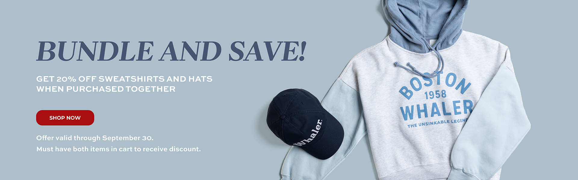 Get 20% sweatshirts and hats when purchased together through 9.30.25.